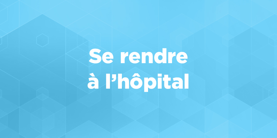 181217_bloc_je_me_rends_a_l_hopital_accueil_patients_site_web_temporaire
